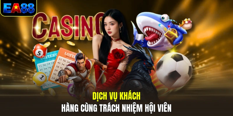 dich vu khach hang cung trach nhiem hoi vien
