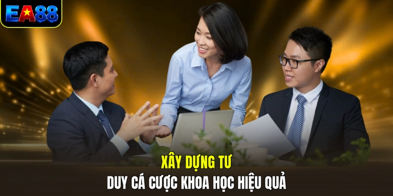 xay dung tu duy ca cuoc khoa hoc hieu qua